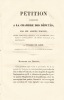 P&eacute;tition pr&eacute;sent&eacute;e &agrave; la Chambre des d&eacute;put&eacute;s, par MM. Ars&egrave;ne Nogues, ancien procureur-g&eacute;n&eacute;ral &agrave; la Guadeloupe, remplissant actuellement les m&ecirc;mes ...