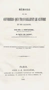 Mémoire sur les ouvriers qui travaillent le cuivre et ses alliages   by CHEVALLIER Alphonse