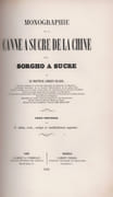 Monographie de la canne à sucre de la Chine, dite sorgho à sucre. 2e édition, revue, corrigée et considérablement augmentée  by SICARD Adrien