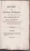Lettre au général Gourgaud, sur la relation de la campagne de 1815,  écrite à Sainte-Hélène  by Campagne de Belgique] Marchand C.