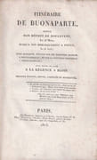 Itinéraire de Buonaparte,  depuis son départ de Doulevent, le 28 mars, jusqu'à son embarquement à Fréjus, le 28 avril ; avec quelques détails sur ses derniers momens à Fontainebleau, et sur sa nouvelle existence à Porto-Ferrajo ; pour servir de suite à la Régence de Blois  par NAPOLEON - Fabry Jean-Baptiste-Germain