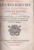 C&eacute;r&eacute;monial des religieuses de la Congr&eacute;gation de Nostre Dame. Accommod&eacute; &agrave; l'usage romain selon les rubriques du Br&eacute;viaire & Missel, & conform&eacute;ment aux ...