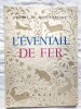 L'&eacute;ventail de fer. Henry de Montherlant 