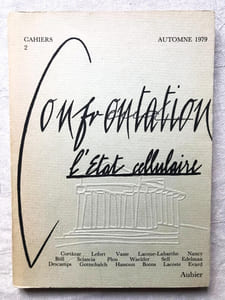 L'Etat Cellulaire - Cahiers confrontation (Aubier) - Août 1979 - N°2