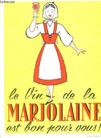 Plaquette publicitaire "Le Vin de la Marjolaine est bon pour vous ! 