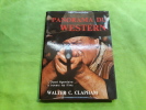 Panorama du Western : L'Ouest légendaire à travers les films. de Walter C. Clapham (Auteur)
