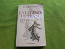 La Légende du franc . Georges Valance