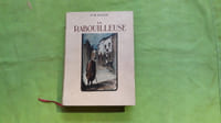 La Rabouilleuse. Scènes de la vie de province par Honoré de Balzac illustré par Charles Genty. Préface de Marcel Bouteron.