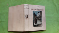 La Rabouilleuse. Scènes de la vie de province par Honoré de Balzac illustré par Charles Genty. Préface de Marcel Bouteron.