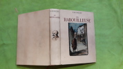 La Rabouilleuse. Scènes de la vie de province par Honoré de Balzac illustré par Charles Genty. Préface de Marcel Bouteron.. Balzac (Honoré de). Genty ...