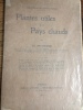 Plantes utiles des Pays chauds. PRUDHOMME Emile