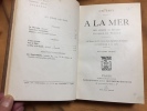 A la mer. Des ab&icirc;mes au rivage. Chasses et p&ecirc;ches. EPRY Ch.