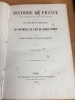 Histoire de France depuis les temps les plus anciens jusqu’à nos jours d’après les documents originaux et les monuments de l’art de chaque époque
. ...