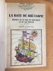La Baye de Bretagne, Histoire de la Baie de Bourgneuf et de son littoral.. LACROIX Louis