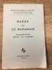BAZAS ET LE BAZADAIS. Occupation du sol. Histoire. Art. Economie. Collectif