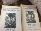 MATHO Soldat colonial. Trente ans d'aventures à travers l'Empire Français. Vol 1 1895-1913, Vol 2 1895-1913-1925. THOMAS SAINT-MAUR (Maurice ...