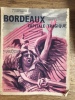 Bordeaux capitale tragique et la base navale de Bordeaux Le Verdon. Mai-Juin 1940. PLANES L. G., et DUFOURG Robert