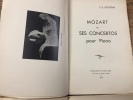 MOZART et ses concertos pour PIANO. GIRDLESTONE C. M.