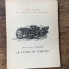 Le Voyage en Limousin avec une notice, des notes, un autographe, et des images du temps. JEAN DE LA FONTAINE
