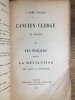 L'Ancien clergé de France - III "Les évêques pendant la Révolution - De l'exil au Concordat. SICARD L'Abbé