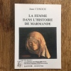 La Femme dans l'Histoire de Marmande. CONDOU Jean