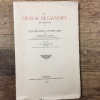 Le Château de Gavaudin en Agenais - Description et Histoire. Philippe LAUZUN - J.R. MARBOUTIN