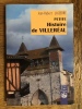 Petite histoire de Villeréal Des origines à nos jours. Jean-Hubert LASSERRE