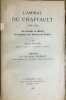 L'Amiral du Chaffault (1708-1794). Du Canada au Maroc D'Ouessant aux Prisons de Nantes. André VOVARD