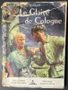 Le Glaive de Cologne. Jean-Louis FONCINE, Pierre JOUBERT (ill.)