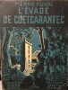 L’Evadé de Coëtcarantec. Pierre FUVAL, Claude GUION (ill.)