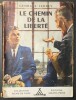 "Le Chemin de la Liberté". Georges FERNEY, Pierre JOUBERT (ill.)