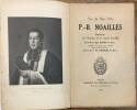 Vie du Bon Père P.-B. Noailles, fondateur de l’Institut de la Sainte-Famille. R.P. Eugène BAFFIE