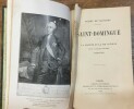 La Soci&eacute;t&eacute; et la vie cr&eacute;oles sous l’Ancien R&eacute;gime - 1629-1789. Pierre de VAISSIERE