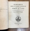 Glossarium mediae et infimae latinitatis conditum a Carolo Dufresne Domino du Cange auctum a monachis ordinis S. Benedicti cum supplementis integris ...