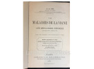 Les maladies de la vigne et les meilleurs c&eacute;pages fran&ccedil;ais et am&eacute;ricains . Jules BEL