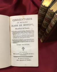 Commentaires de Messire Blaise de Montluc, Maréchal de France - 4 volumes (complet)