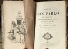 Don Pablo de S&eacute;govie, surnomm&eacute; l’aventurier Buscon. Don Francisco de QUEVEDO-VILLEGAS