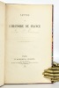 Lettre sur l'histoire de France adressée au Prince Napoléon. Henri D'ORLÉANS, dit le Duc d’Aumale