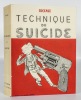 Technique du suicide. ROMI (pseudonyme de Robert MIQUEL)