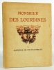 Monsieur des Lourdines. Alphonse De CHATEAUBRIANT