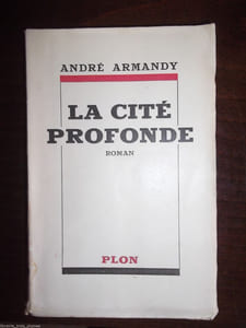 La cité profonde.