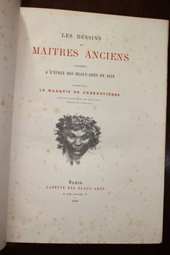 Les dessins de Maîtres anciens exposés à l'école des Beaux-Arts en 1879.. Marquis de Chennevières