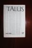 Talus (Revue, tirages participatifs, etc.) -  N°17, mars 2004. [Collectif dont] Jean-Pierre Le Goff