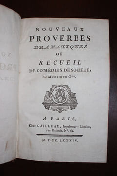 Nouveaux proverbes dramatiques ou recueil de comédies de société, par Monsieur G**.. Charles-Georges-Thomas Garnier,