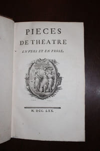 Pièces de Théâtre en vers et en prose.- Editions originales