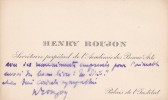 Lettre autographe signée à Achille Ségard. Henry Roujon (1853-1914), haut-fonctionnaire, écrivain, secrétaire perpétuel de l'académie des Beaux-Arts.