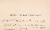 Carte autographe signée. Henri de Lapommeraye (1839-1891), écrivain, critique, homme politique.