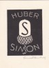  Ex-libris.. S Huber-Simon (propriétaire) ; Ernest Huber (artiste), Ex-libris.