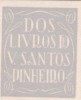  Ex-libris.. V Santos Pinheiro (propriétaire), Ex-libris.