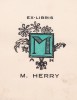  Ex-libris.. M Herry (propriétaire) ; André Herry (artiste), Ex-libris.